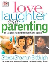 Love, Laughter and Parenting