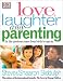 Book Love, Laughter and Parenting