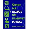 Science Fair Projects for Elementary Schools by  Patricia Hachten Wee