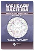 Lactic Acid Bacteria: Microbiological and Functional Aspects, Fourth Edition
