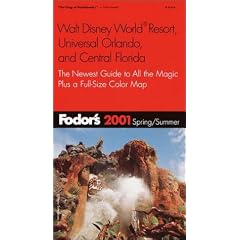 Walt Disney World Spring and Summer 2001 (Fodor's)