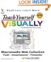 Teach Yourself VISUALLY Macromedia Web Collection: Flash, Dreamweaver, Fireworks�