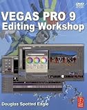 Vegas Pro 9 Editing Workshop