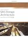 SAS Storage Architecture: Serial Attached SCSI