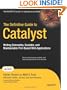 The Definitive Guide to Catalyst: Writing Extendable, Scalable and Maintainable Perl-Based Web Applications (Expert's Voice in Web Development)