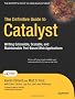 The Definitive Guide to Catalyst: Writing Extendable, Scalable and Maintainable Perl-Based Web Applications (Expert's Voice in Web Development)