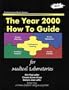 The Year 2000 How To Guide for Medical Laboratories