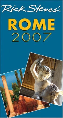 City Travel Guides Discounted  Books : Rick Steves' Rome 2007 (Rick Steves)