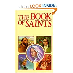 The Book of Saints: The Lives of the Saints According to the Liturgical Calendar