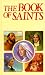 Books : The Book of Saints: The Lives of the Saints According to the Liturgical Calendar