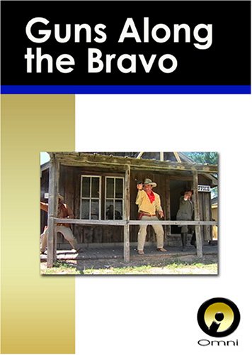 Guns Along the Bravo