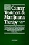 Cancer Treatment & Marijuana Therapy: Marijuana's Use in the Reduction of Nausea and Vomiting and for Appetite Stimulation in Cancer Patients. ... on m (Marijuana, Medicine & the Law Series)