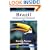 Brazil - Amazon and Pantanal (Ecotravellers Wildlife Guides)