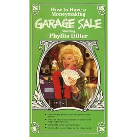 How to Have a Moneymaking Garage Sale, Starring Phyllis Diller [VHS]