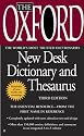 The Oxford New Desk Dictionary and Thesaurus: Third Edition