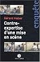 Contre-expertise d'une mise en sc�ne