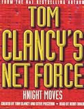 Knight Moves (Tom Clancys Net Force)