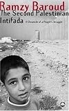 The Second Palestinian Intifada: A Chronicle of a People s Struggle