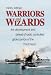 All Products : Warriors and Wizards: The Development and Defeat of Radio-Controlled Glide Bombs of the Third Reich