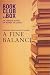 "Bookclub-in-a-Box" Discusses the Novel "A Fine Balance" (Bookclub-In-A-Box) (Bookclub-In-A-Box)