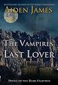 The Vampires' Last Lover
