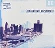 The Detroit Experiment: Mixed By Carl Craig