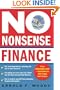 No-Nonsense Finance : E.F. Moody's Guide to Taking Complete Control of Your Personal Finances