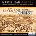 Classical Music : Tournemire: The Seven Last Words of Christ