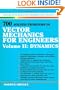 700 Solved Problems In Vector Mechanics for Engineers Volume II: Dynamics (Schaum's Solved Problems Series)