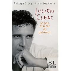 Julien Clerc : Le pas discret du patineur