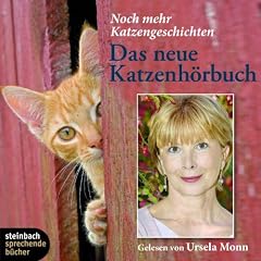 Das neue Katzenh�rbuch: Noch mehr Katzengeschichten