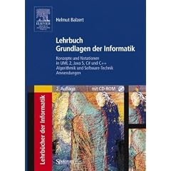 Lehrbuch Grundlagen der Informatik: Konzepte und Notationen in UML 2, Java 5, C# und C++, Algorithmik und Software-Technik, Anwendungen: Konzepte und ... Anwendungen (Sav Informatik)