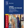 Lehrbuch Grundlagen der Informatik: Konzepte und Notationen in UML 2, Java 5, C# und C++, Algorithmik und Software-Technik, Anwendungen: Konzepte und ... Anwendungen (Sav Informatik)