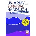 US Army Survival Handbuch: Der Survival-klassiker