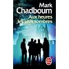 Aux heures les plus sombres (L'Age de chaos, tome 2)