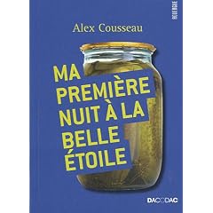 Ma premi�re nuit � la belle �toile