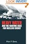 Heavy Water and the Wartime Race for Nuclear Energy