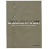 Color of Nature: Monochrome Art in Korea