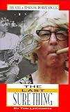 The Last Sure Thing: The Life & Times of Bobby Riggs