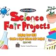 Science Fair Projects by DR. DANA BARRY and Cynthia Holzschuher