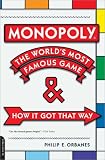 Monopoly: The Worlds Most Famous Game--And How It Got That Way
