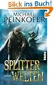 Splitterwelten: Roman: Mit Illustrationen