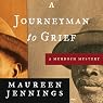 A Journeyman to Grief: A Murdoch Mystery, Book 7
