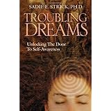 troubling dreams unlocking the door to self awareness