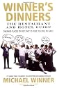 Winners Dinners: The Restaurant and Hotel Guide - Over 600 Places to Visit, Not to Visit, to Love, to Hate!