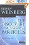The Discovery of Subatomic Particles Revised Edition