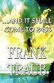 â€¦And It Shall Come to Pass