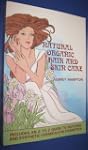 Natural Organic Hair and Skin Care: I...