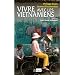Vivre avec les vietnamiens