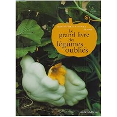 Le grand livre des l�gumes oubli�s